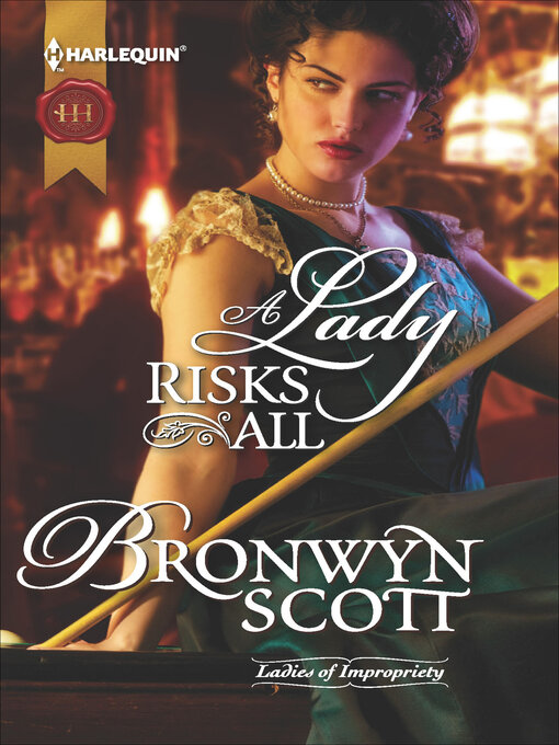 Title details for A Lady Risks All by Bronwyn Scott - Available
